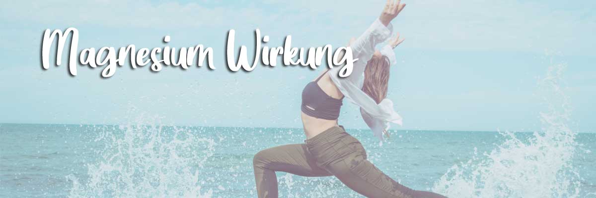 Magnesium-Wirkung Magnesium Wirkung
