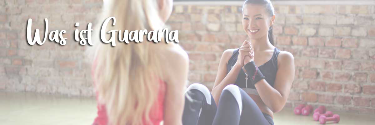 Was-ist-Guarana Was-ist-Guarana
